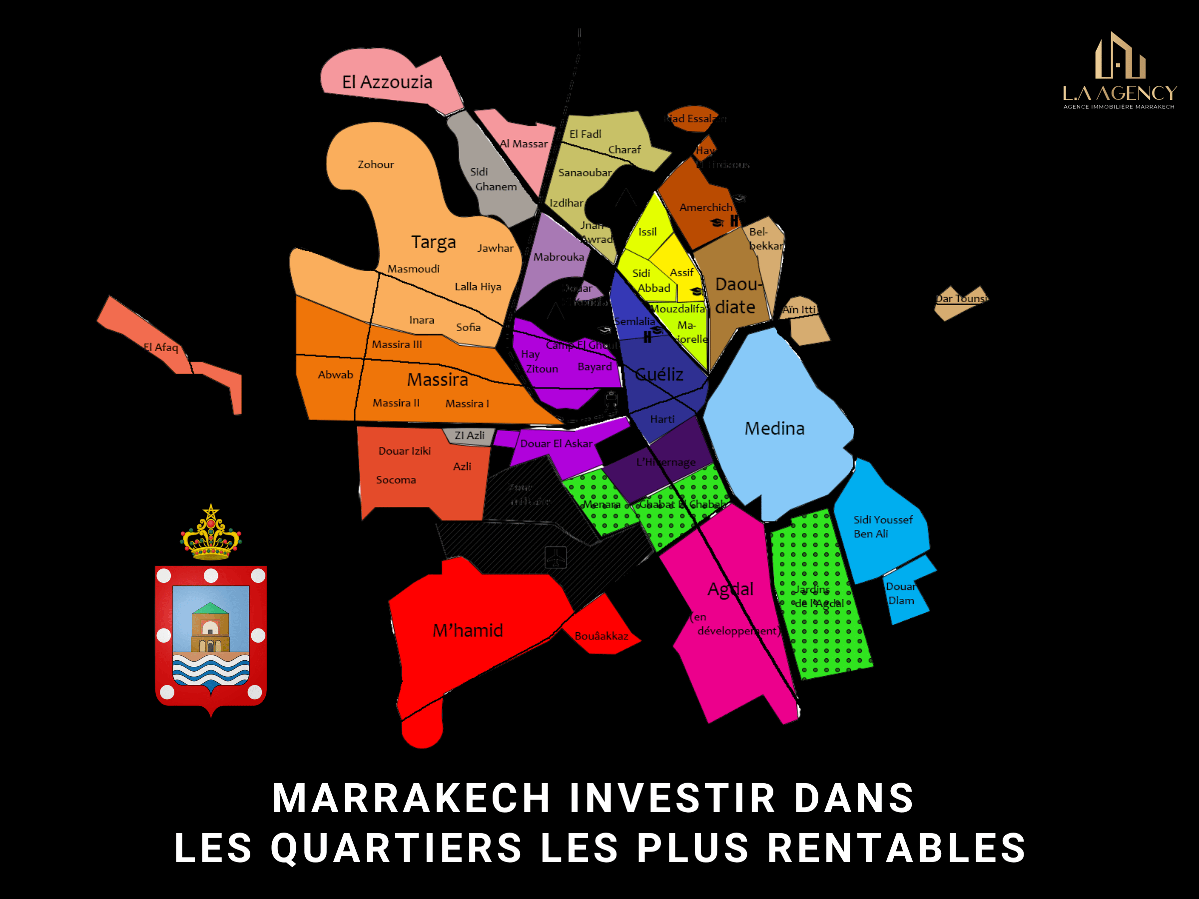 MARRAKECH INVESTIR DANS LES QUARTIERS LES PLUS RENTABLES L.A AGENCY